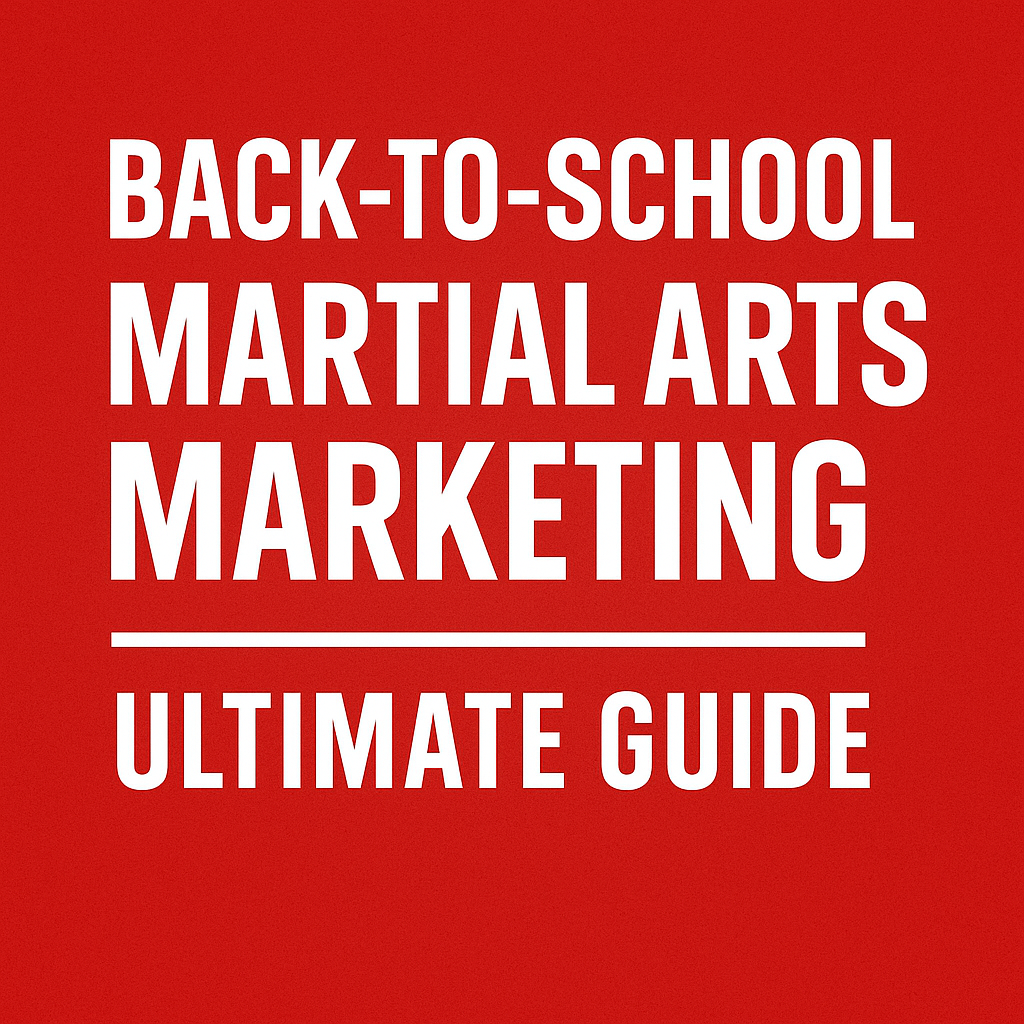 Back To School Martial Arts Marketing Ultimate Guide Image 