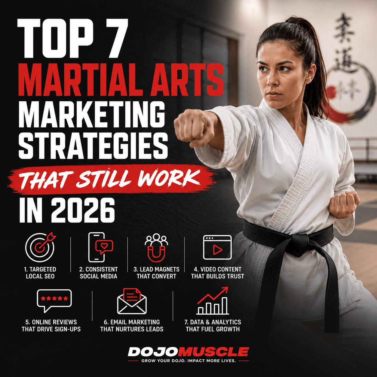 Top 7 Martial Arts Marketing Strategies That Still Work in 2026 - Dojo Muscle