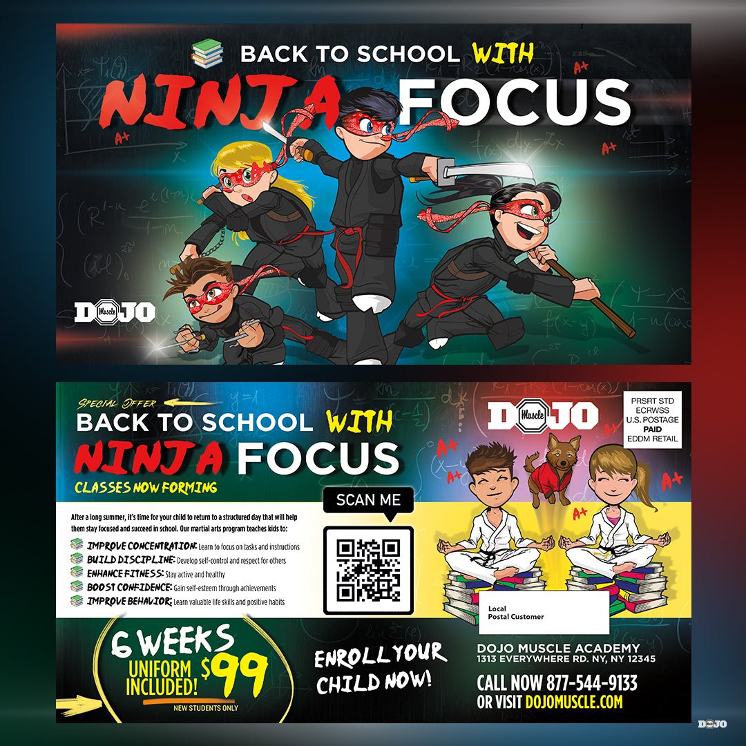Back to School With Ninja Focus 3.0 EDDM Cards - Dojo Muscle