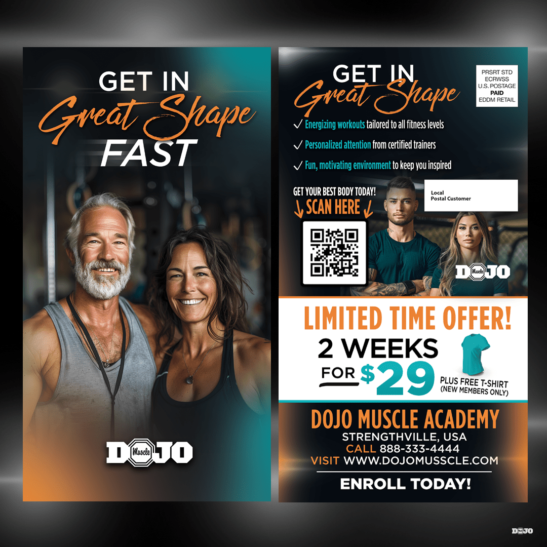 Get In Great Shape Fast - Fitness EDDM 2 - Dojo Muscle