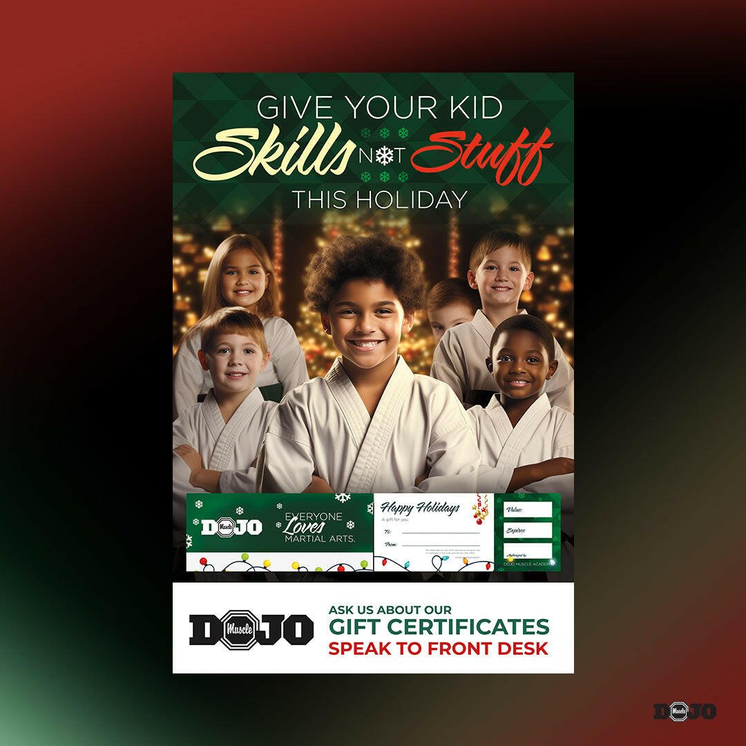 Skills Not Stuff Holiday Poster - Dojo Muscle