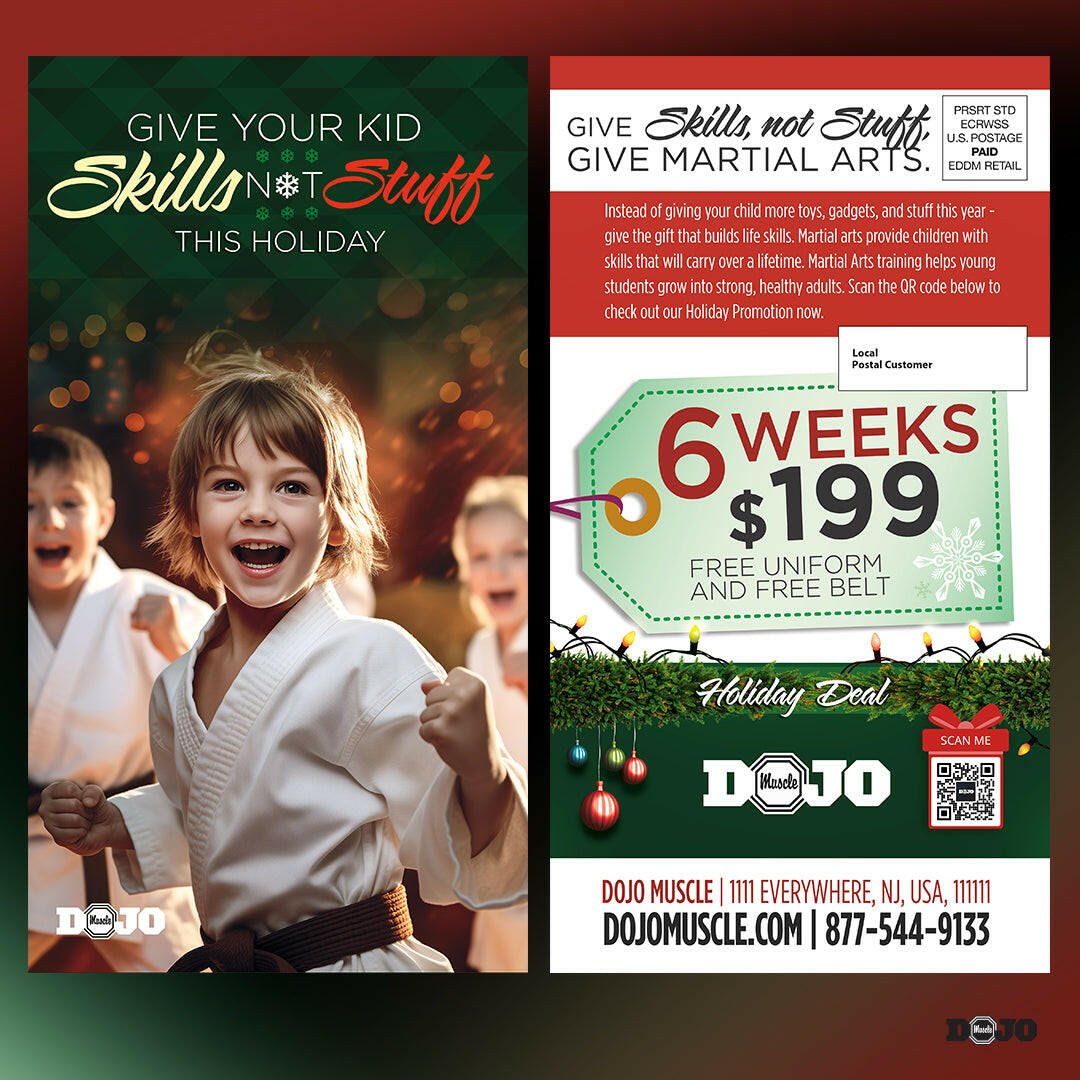 Give Skills Not Stuff - Holiday Season EDDM - Dojo Muscle