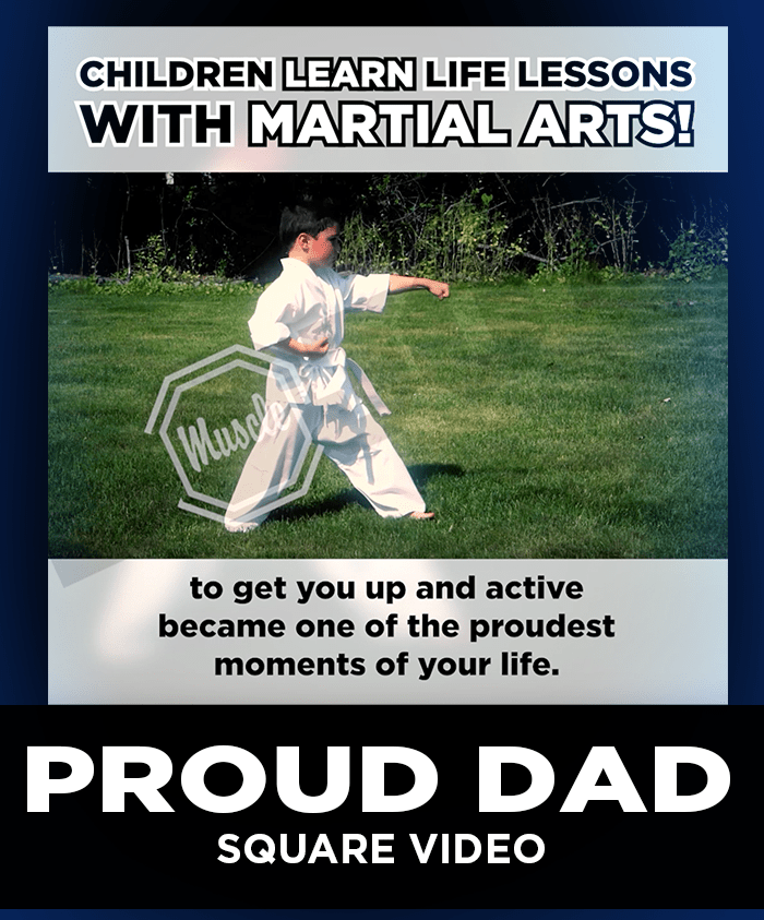 So Proud Of You Video - Proud Dad - Kids Martial Arts (Square) - Dojo Muscle