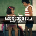 Martial Arts Marketing Video: Back to School Bully Proof Kids (Male VO) (Square) - No Title - Dojo Muscle