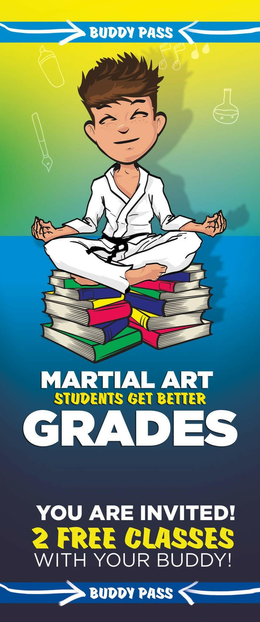 Buddy Pass Back To School Martial Arts Students Get Better Grades B - Dojo Muscle