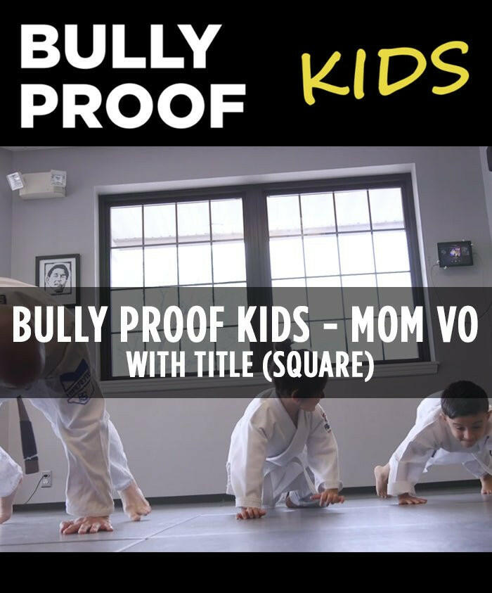Bully Proof Kids - Mom&#39;s Voice Over (Square) - Dojo Muscle