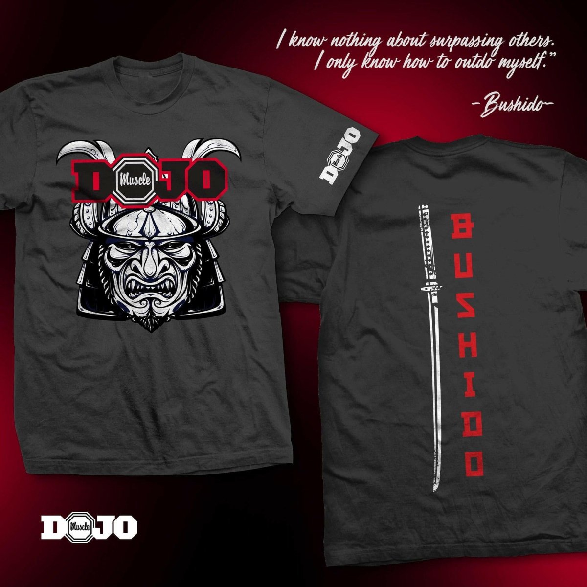 Dojo Muscle Bushido V2 Shirt 2019 Limited Edition - PRE - ORDER - Dojo Muscle