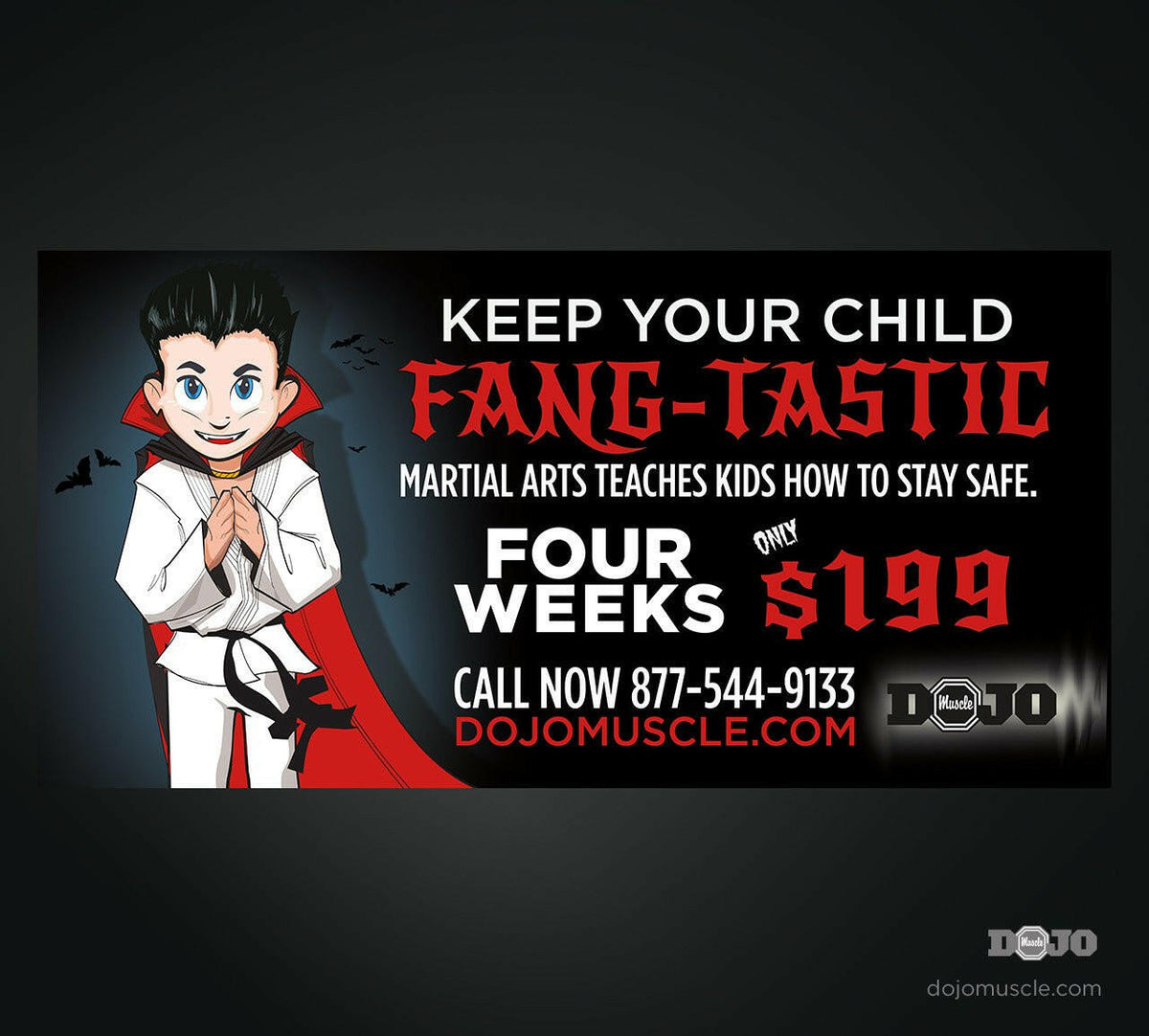 Fangtastic Banner 4 x 8 Horizontal - Dojo Muscle