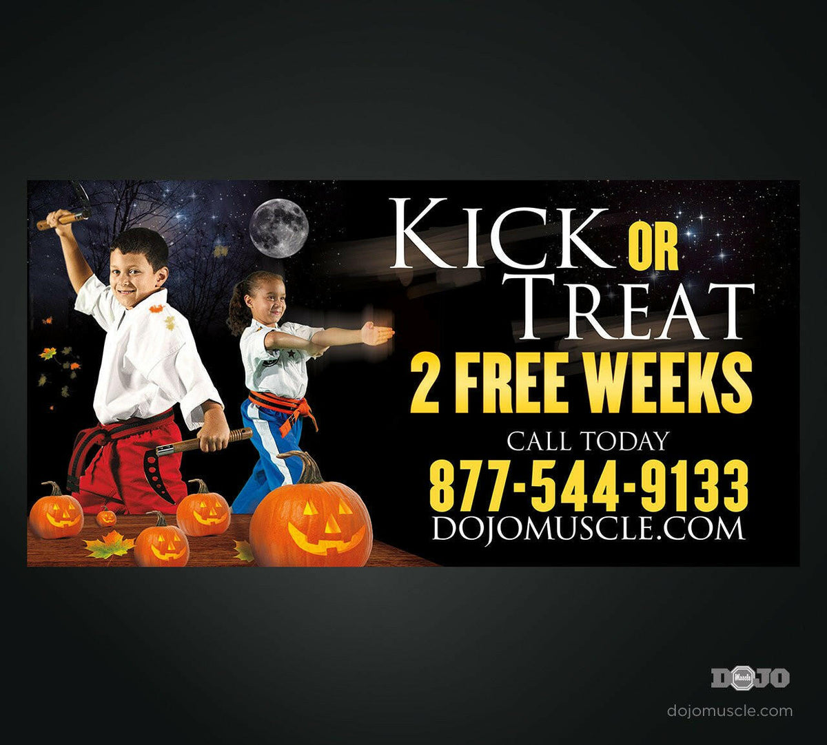 Kick or Treat Banner 4 x 8 Horizontal - Dojo Muscle