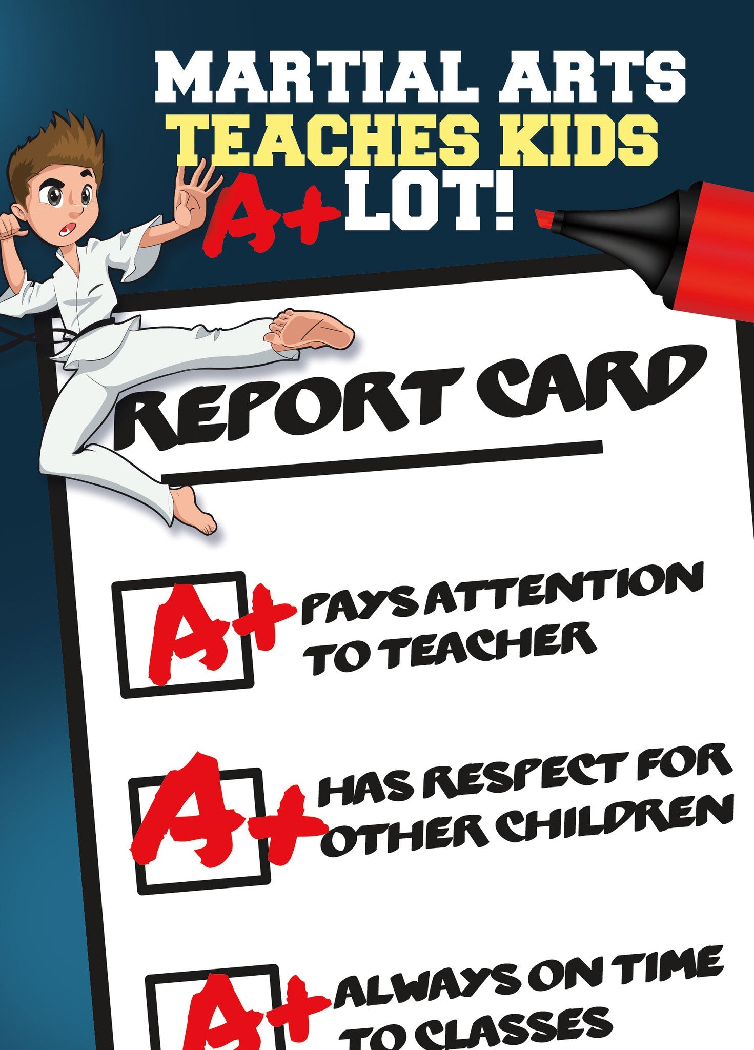 Martial Arts Teaches Kid's A+ Lot! Back To School. - Dojo Muscle